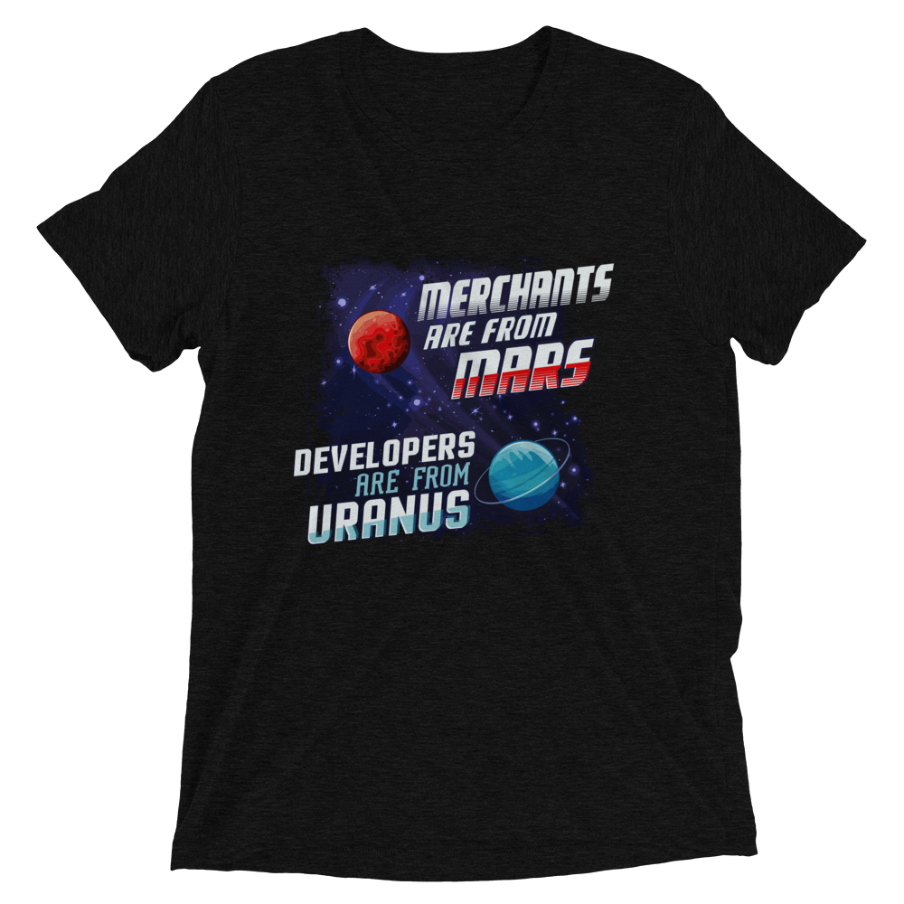 Merchants are from Mars, Developers are from Uranus